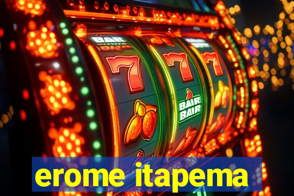 erome itapema